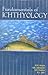 Fundamentals of ICHTHYOLOGY
