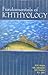 Fundamentals of ICHTHYOLOGY