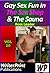Gay Sex Fun In The Sex Shop & The Sauna