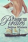 Pleasing the Pirates (The Pirate's Captive #3)