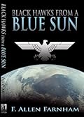 Black Hawks From a Blue Sun
