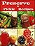 Preserve & Pickled Recipes by Ana Bridge
