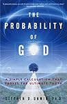 Book cover for The Probability of God: A Simple Calculation That Proves the Ultimate Truth