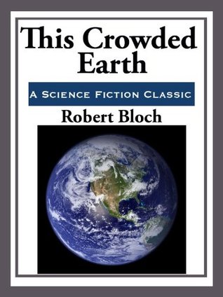 This Crowded Earth