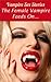 Vampire Sex Stories - The Female Vampire Feeds On...