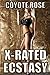 X-Rated Ecstasy Trilogy Bundle by Coyote Rose