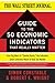 The WSJ Guide to the 50 Economic Indicators That Really Matter: From Big Macs to "Zombie Banks," the Indicators Smart Investors Watch to Beat the Market (Wall Street Journal Guides)