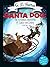 Santa Dog: The Incredible Adventure of Santa and Denby: Family Edition (The Adventures of Denby Book 1)