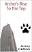 Archer's Rise To The Top (T...