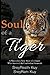Soul of a Tiger by Sreyreath Kuy