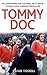 Tommy Doc: The Controversia...
