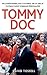 Tommy Doc by David Tossell