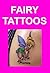 Fairy Tattoos: Designs & Ideas