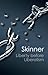 Liberty before Liberalism by Quentin Skinner Liberty before Liberalism by Quentin Skinner