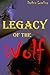 Legacy of the Wolf