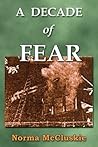 A Decade of Fear