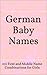 German Baby Names: 101 First and Middle Name Combinations for Girls