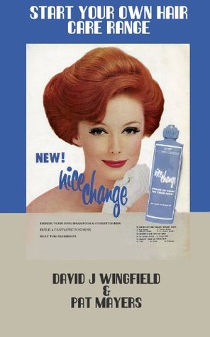 Start Your Own Hair Care Range (Kindle Edition)