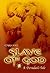 Slave of God by Alissa Hall