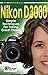 Nikon D3000 (Stay Focused Guides Book 3)