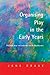 Organising Play in the Early Years: Practical Ideas for Teachers and Assistants