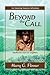 Beyond The Call