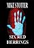 Six Red Herrings: A collection of Crime & Mystery stories