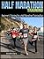 Half Marathon Training (Beginner's Training for a Half Marathon Run Book 1)