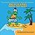 Alex Learns How to Surf (The Amazing Adventures of Alex the Crocodile Book 1)