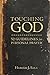 Touching God