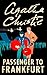 Passenger to Frankfurt by Agatha Christie