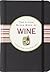 The Little Black Book of Wine by Elizabeth Poyet The Little Black Book of Wine by Elizabeth Poyet