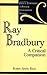 Ray Bradbury by Robin Anne Reid