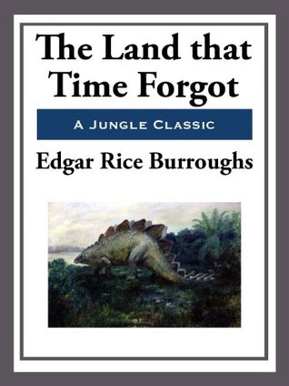 The Land That Time Forgot