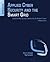 Applied Cyber Security and the Smart Grid: Implementing Security Controls into the Modern Power Infrastructure