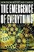 The Emergence of Everything: How the World Became Complex