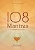 108 Mantras to Awaken Your Soul