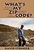 What's My Zip Code? by David Stringer