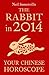 The Rabbit in 2014: Your Chinese Horoscope: A Comprehensive Guide to Chinese Astrology and Personal Growth