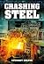 Crashing Steel