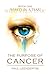Book One What's in a Tear? The Purpose of Cancer
