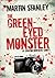 The Green-eyed Monster by Martin Stanley