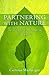 Partnering with Nature