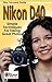 Nikon D40 Stay Focused Guide (Stay Focused Guides Book 7)