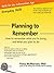 Planning to remember: How to remember what you're doing and what you plan to do (Everyday Skills)