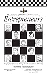The History of the World's Greatest Entrepreneurs: The Biography of Success
