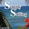 Simply Sailing: A...
