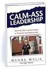 Calm-Ass Leadersh...