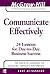 Communicate Effectively (The McGraw-Hill Professional Education Series)