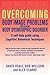 Overcoming Body Image Problems including Body Dysmorphic Disorder